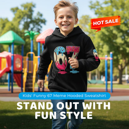 Kids' Funny 67 Meme Hooded Sweatshirt（50% OFF）